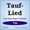Tauflied [Tim] (mp3)
