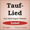 Tauflied [Isabell] (mp3)