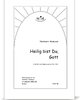 Heilig bist Du, Gott [SATB] (pdf)