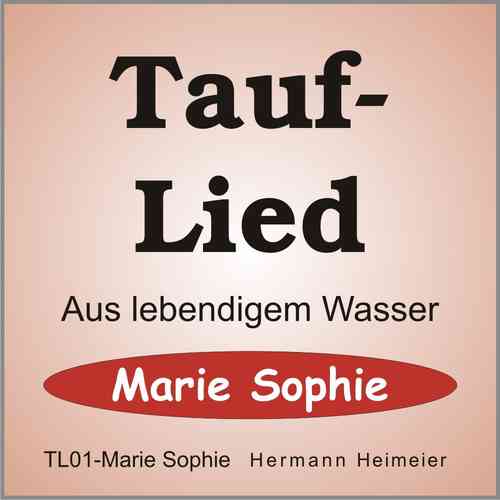 Tauflied [Marie Sophie] (mp3)