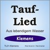 Tauflied [Klemens] (mp3)