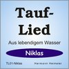 Tauflied [Niklas] (mp3)