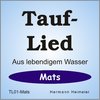 Tauflied [Mats] (mp3)