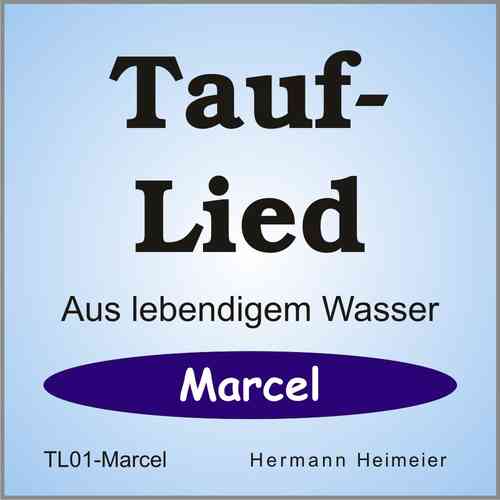 Tauflied [Marcel] (mp3)